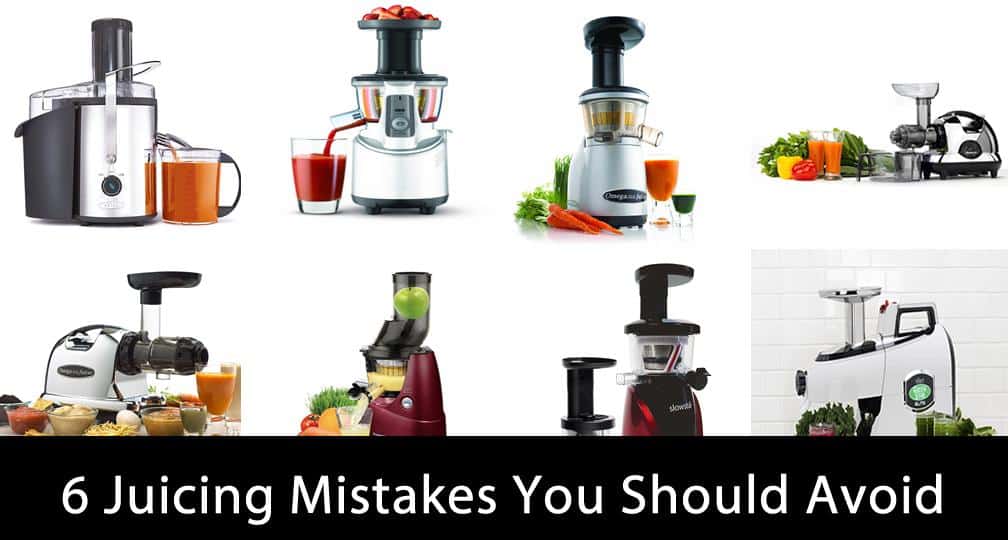6 Juicing Mistakes You Should Avoid