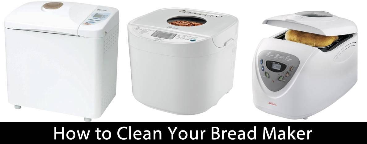 How to Clean Your Bread Maker